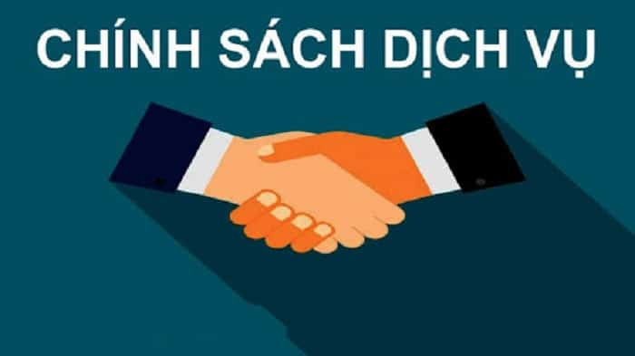 Chính sách dịch vụ